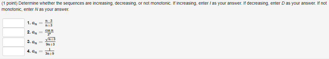 Solved Point Determine Whether The Sequences Are Chegg