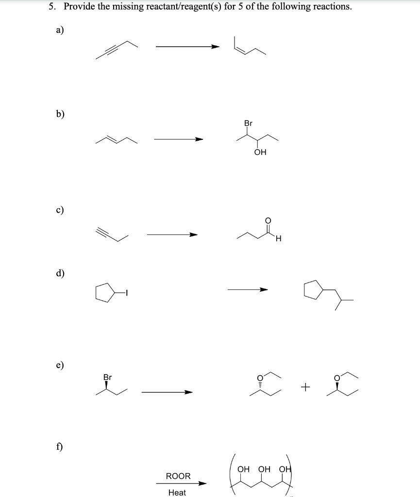 Solved 5 Provide The Missing Reactant Reagent S For 5 Of Chegg