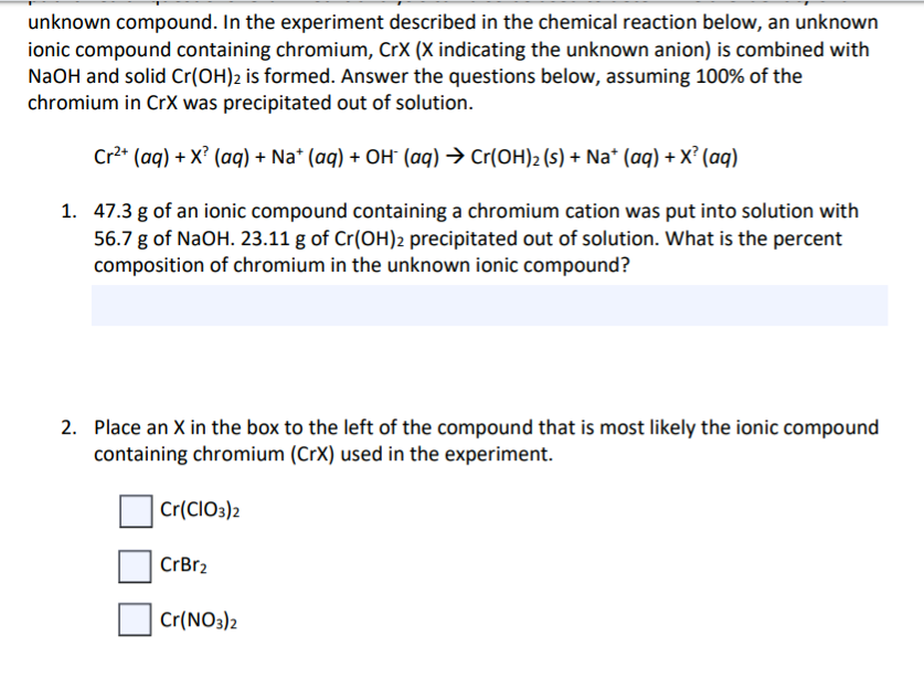 Solved Unknown Compound In The Experiment Described In The Chegg