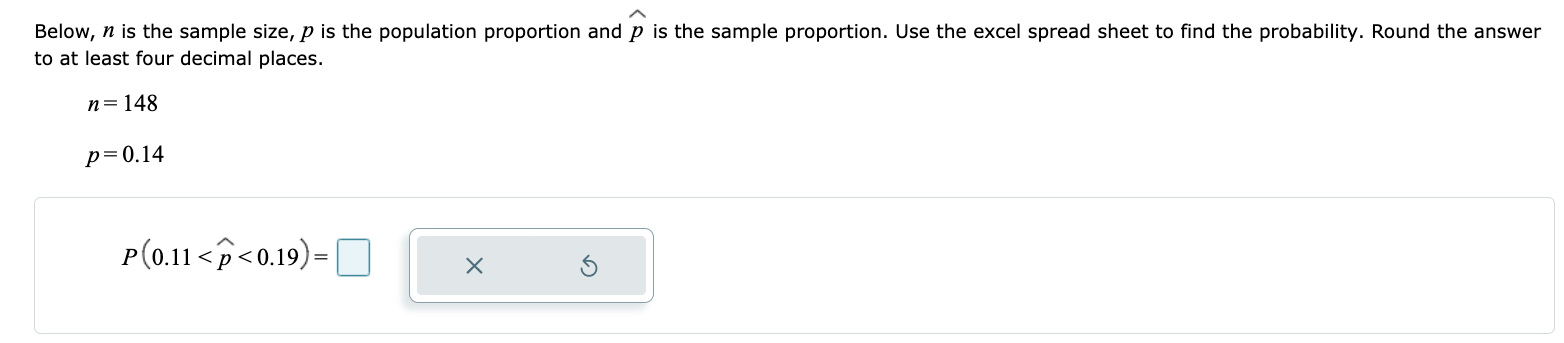 Solved Below N Is The Sample Size P Is The Population Chegg