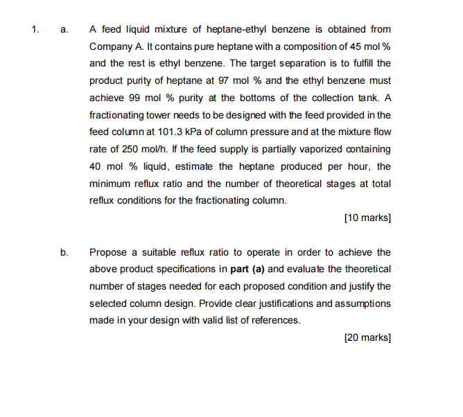 Solved 1 A A Feed Liquid Mixture Of Heptane Ethyl Benzene Chegg