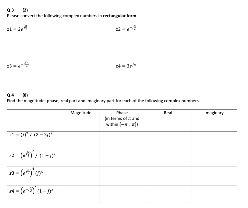 Solved Q Please Convert The Following Complex Numbers Chegg