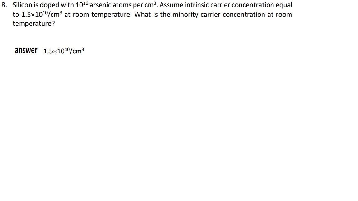 Solved Silicon Is Doped With Arsenic Atoms Per Cm Chegg