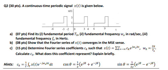 Solved Q Pts A Continuous Time Periodic Signal X T Chegg