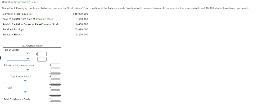 Solved Reporting Stockholders Equity Using The Following Chegg