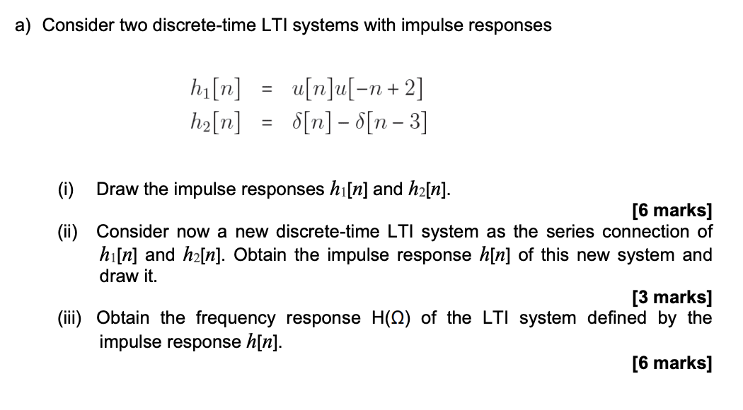 Solved A Consider Two Discrete Time Lti Systems With Chegg