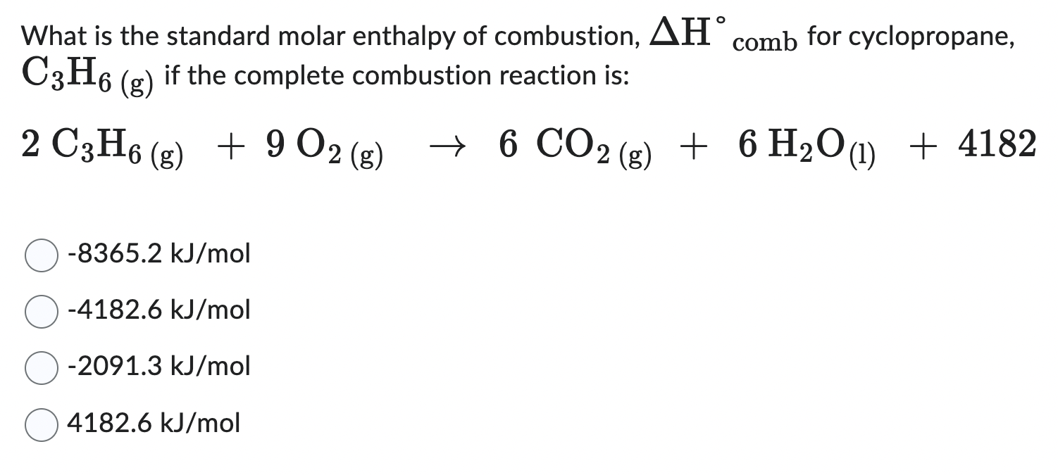 Solved What Is The Standard Molar Enthalpy Of Combustion Chegg