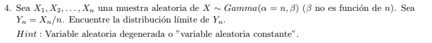 Solved 4 Sea X1 X2 Xn Una Muestra Aleatoria De Chegg