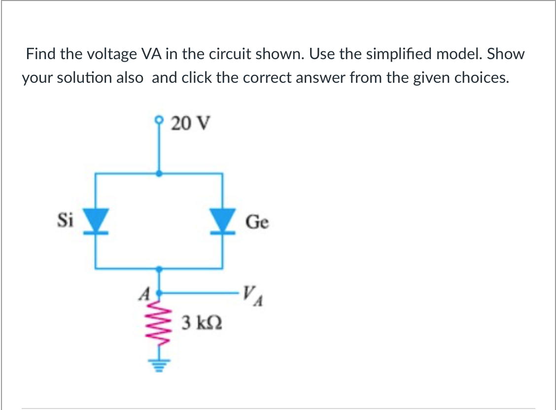 Solved Find The Voltage VA In The Circuit Shown Use The Chegg