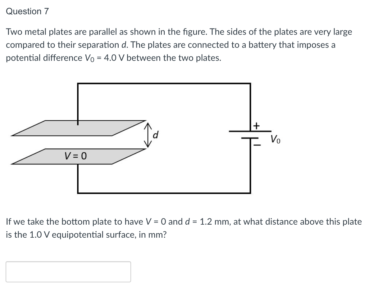 Solved Question 7 Two Metal Plates Are Parallel As Shown In Chegg