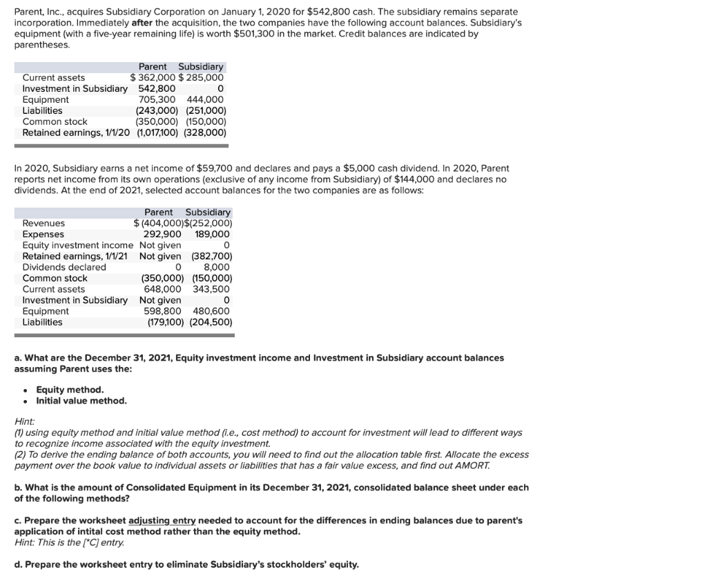 Solved Parent Inc Acquires Subsidiary Corporation On Chegg