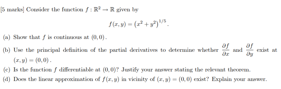 Solved Consider The Function F R 2 R Given By F X Y Chegg