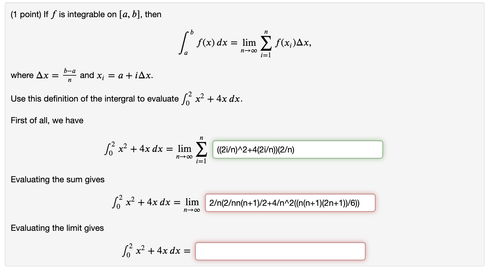 Solved 1 Point If F Is Integrable On A B Then B N 1 Chegg