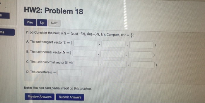 Solved Consider The Helix R T Cos T Sin T T Chegg