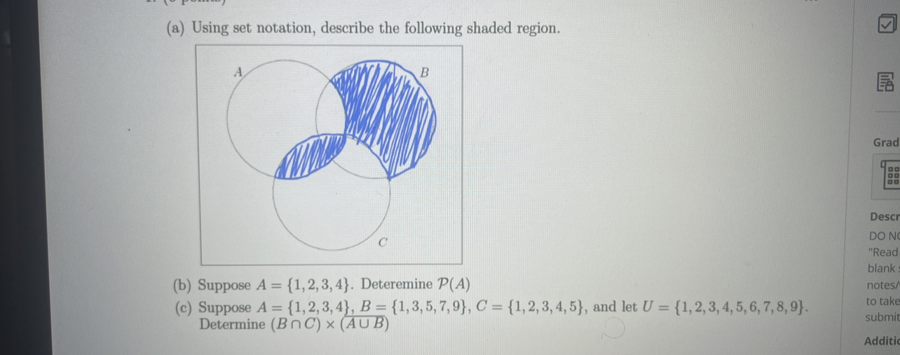 Solved A Using Set Notation Describe The Following Shaded Chegg