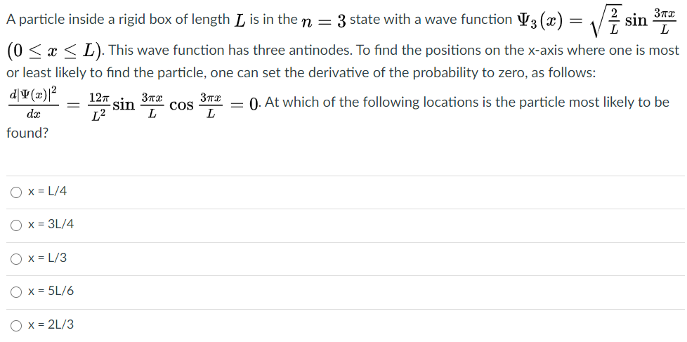 Solved 373 L A Particle Inside A Rigid Box Of Length L Is In Chegg