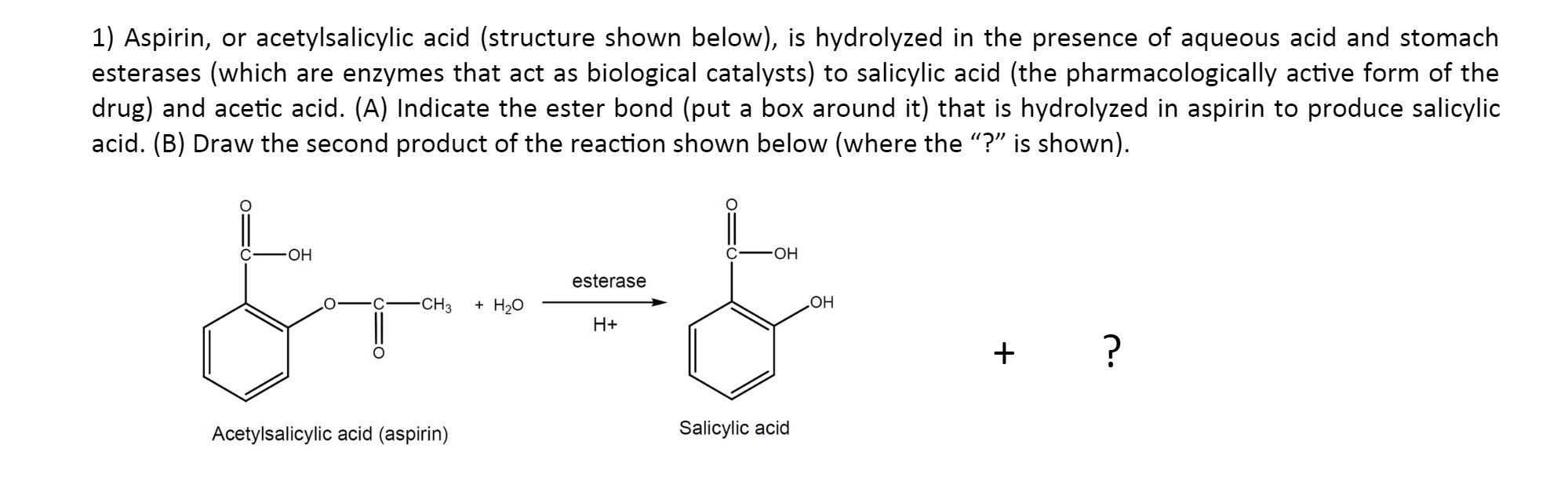 Solved 1 Aspirin Or Acetylsalicylic Acid Structure Shown Chegg