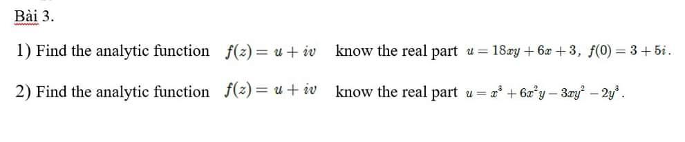 Solved Ba1 3 1 Find The Analytic Function F Z U Iv Know Chegg