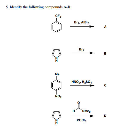 Solved Identify The Following Compounds A D Br Albr A Chegg