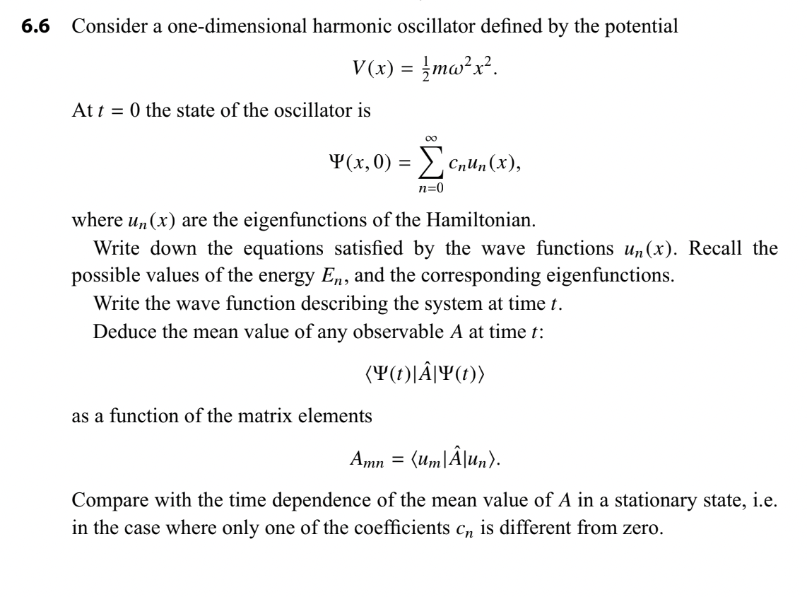 Solved Consider A One Dimensional Harmonic Oscillator Chegg