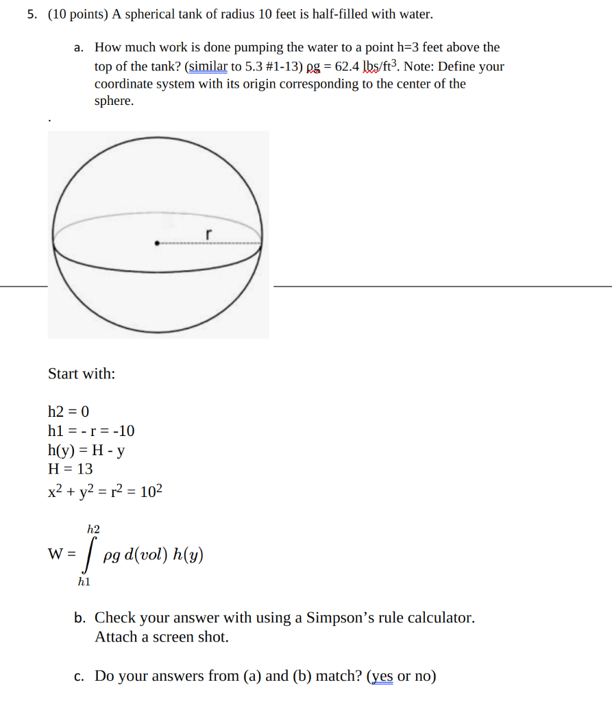 Solved 5 10 Points A Spherical Tank Of Radius 10 Feet Is Chegg