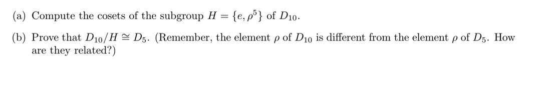 Solved a Compute the cosets of the subgroup H e ρ5 of Chegg