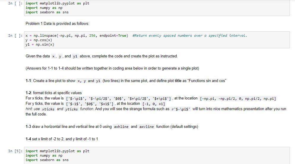 Solved In Import Matplotlib Pyplot As Plt Import Numpy Chegg