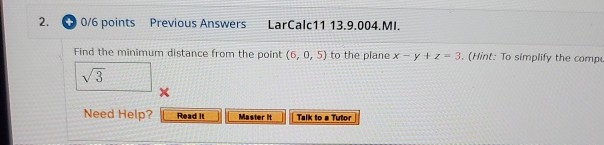 Solved 2 0 6 Points Previous Answers LarCalc 11 Chegg Chegg