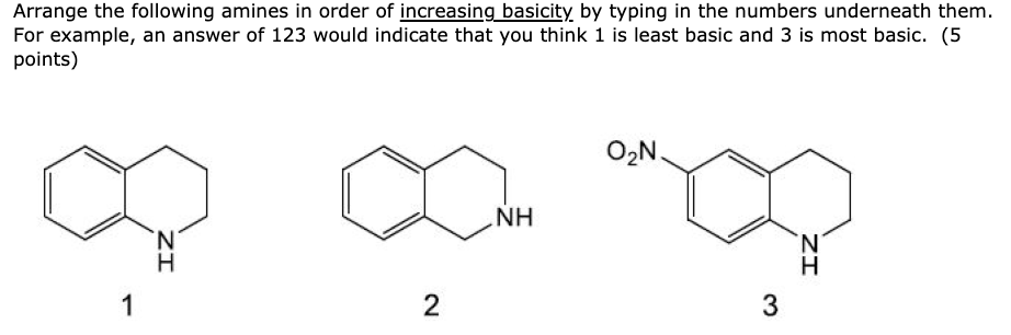 Solved Arrange The Following Amines In Order Of Increasing Chegg