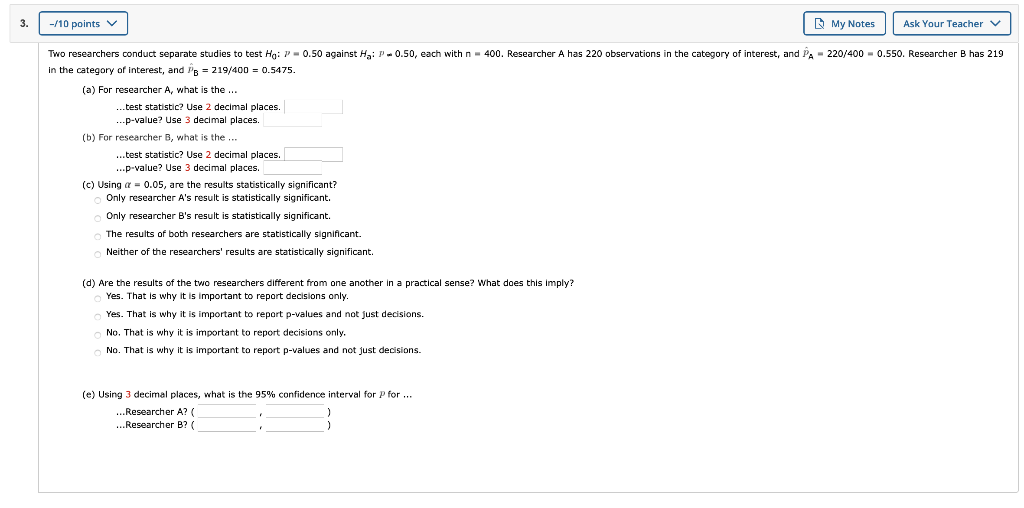 Solved Points My Notes Ask Your Teacher Two Researchers Chegg