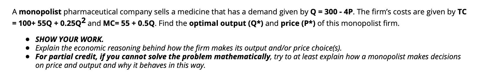 Solved A Monopolist Pharmaceutical Company Sells A Chegg