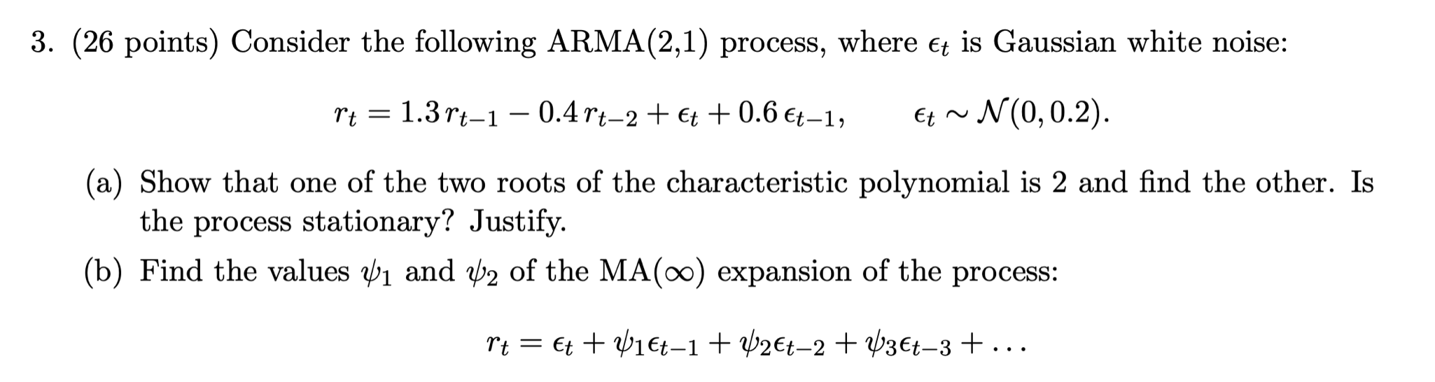 3 26 Points Consider The Following ARMA 2 1 Chegg