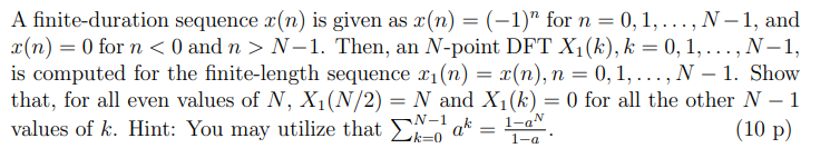 Solved A Finite Duration Sequence X N Is Given As Chegg