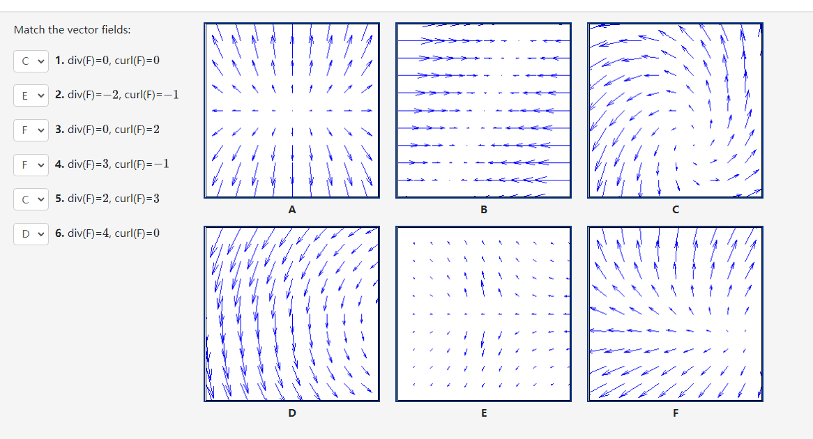 Solved Match The Vector Fields 1 Div F 0 Curl F 0 2 Chegg