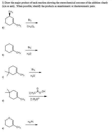 Solved 3 Draw The Major Product Of Each Reaction Showing Chegg