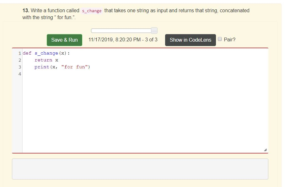 Solved Write A Function Called S Change That Takes One Chegg