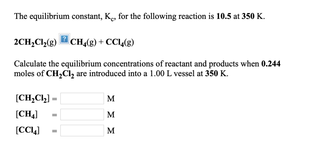 Solved The Equilibrium Constant Kc For The Following Chegg