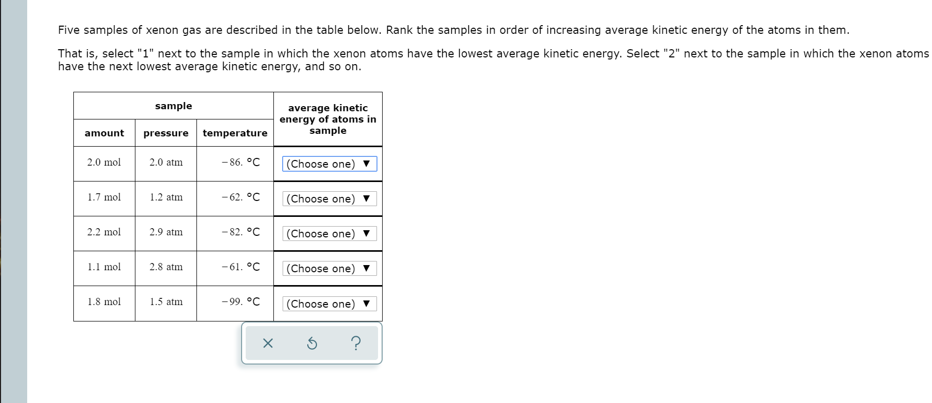 Solved Five Samples Of Xenon Gas Are Described In The Table Chegg