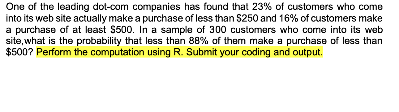 Solved One Of The Leading Dot Companies Has Found That Chegg