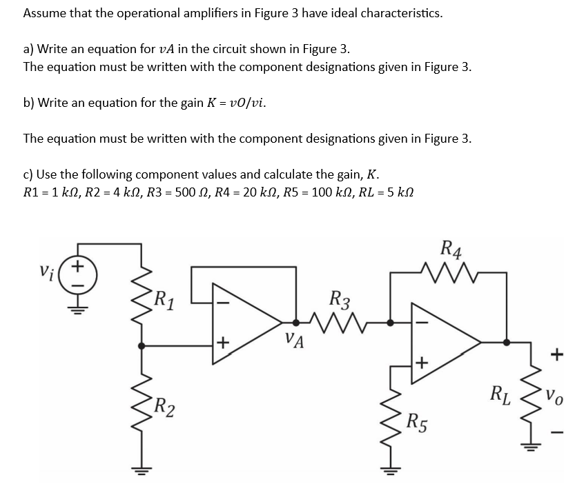 Solved Assume That The Operational Amplifiers In Figure 3 Chegg