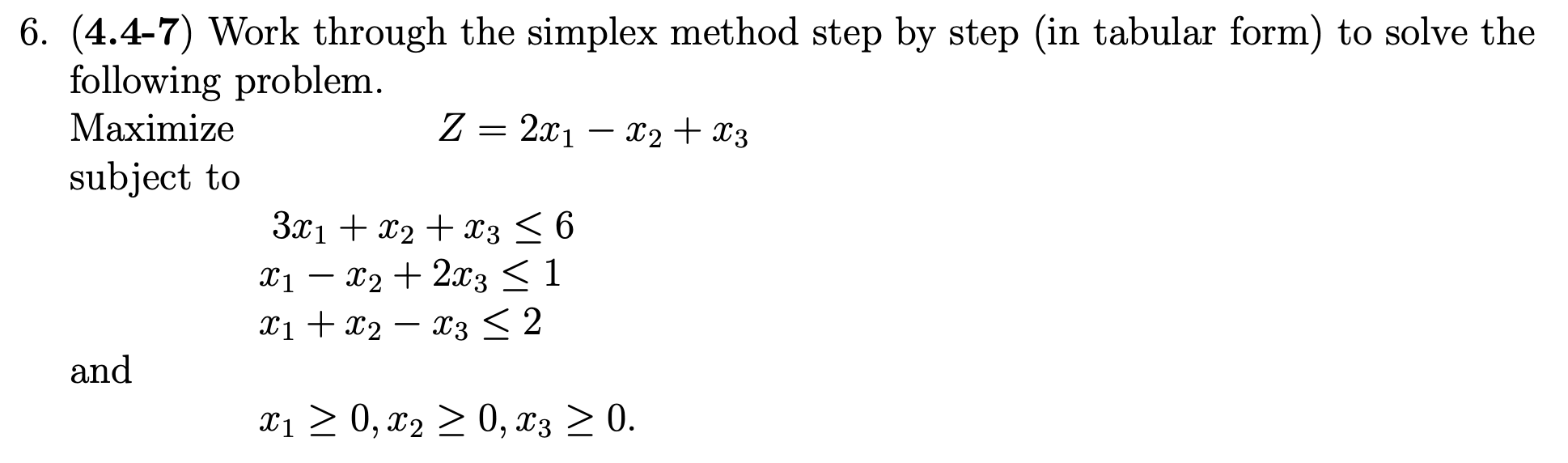 Solved Work Through The Simplex Method Step By Step In Chegg