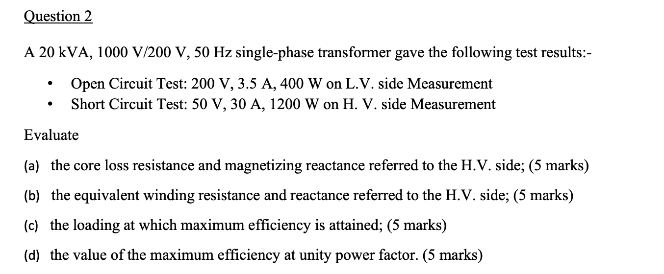 Solved A Kva V V Hz Single Phase Transformer Chegg