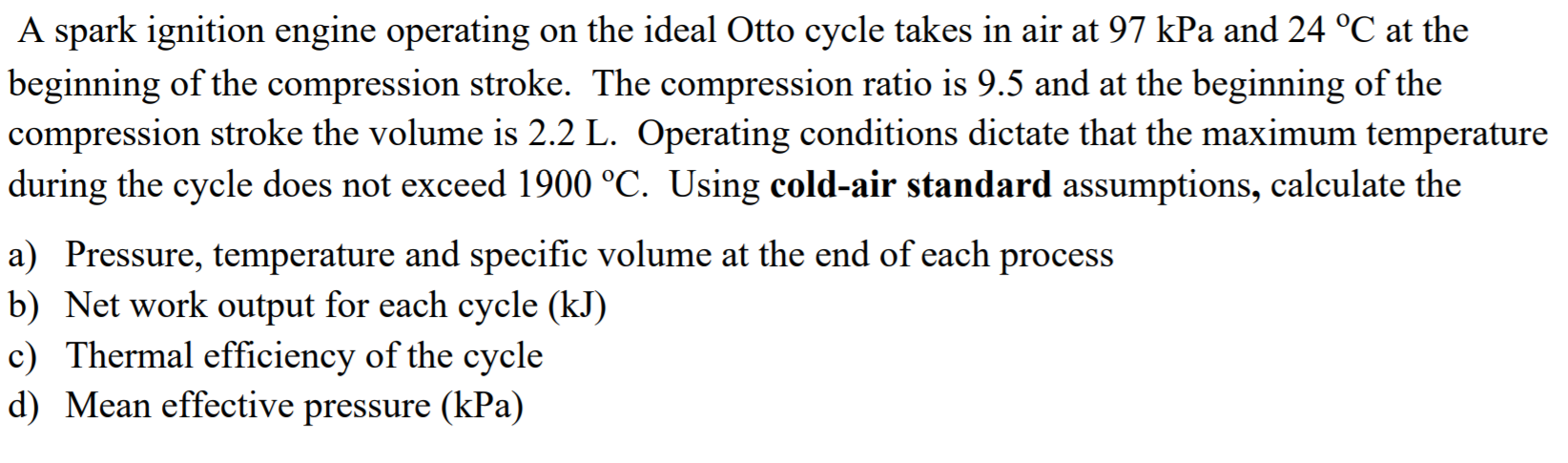 Solved A Spark Ignition Engine Operating On The Ideal Otto Chegg