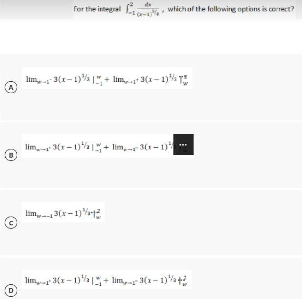 Solved For The Integrale Which Of The Following Options Is Chegg