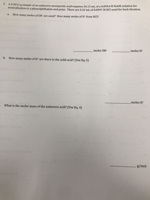 Solved 3 A 0 301 2 G Sample Of An Unknown Monoprotic Acid Chegg