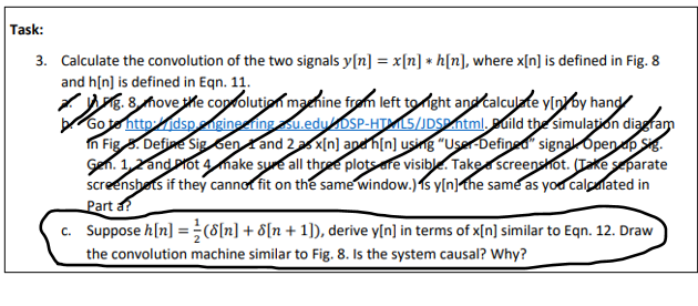 Solved Calculate The Convolution Of The Two Signals Chegg