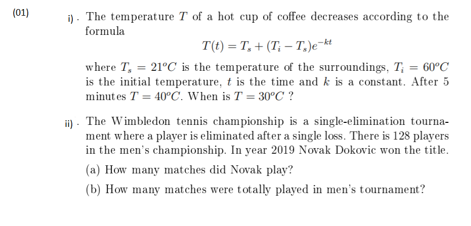 Solved I The Temperature T Of A Hot Cup Of Coffee Chegg