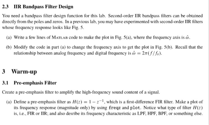 2 3 IIR Bandpass Filter Design You Need A Bandpass Chegg