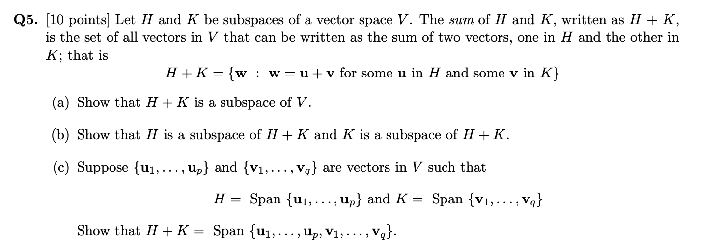 Solved Points Let H And K Be Subspaces Of A Vector Chegg