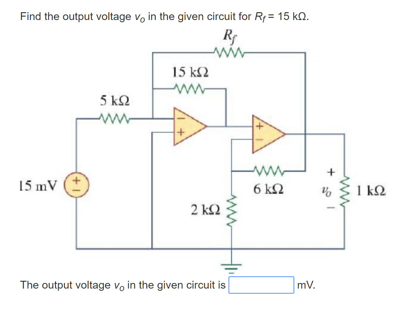 Solved Find The Output Voltage Vo In The Given Circuit For Chegg